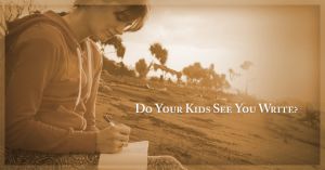 do-your-kids-see-you-write-featured-624x326